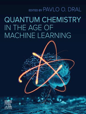 cover image of Quantum Chemistry in the Age of Machine Learning